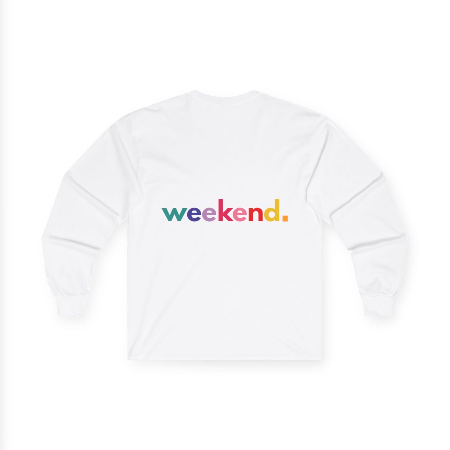 Long Sleeve Tee Weekend