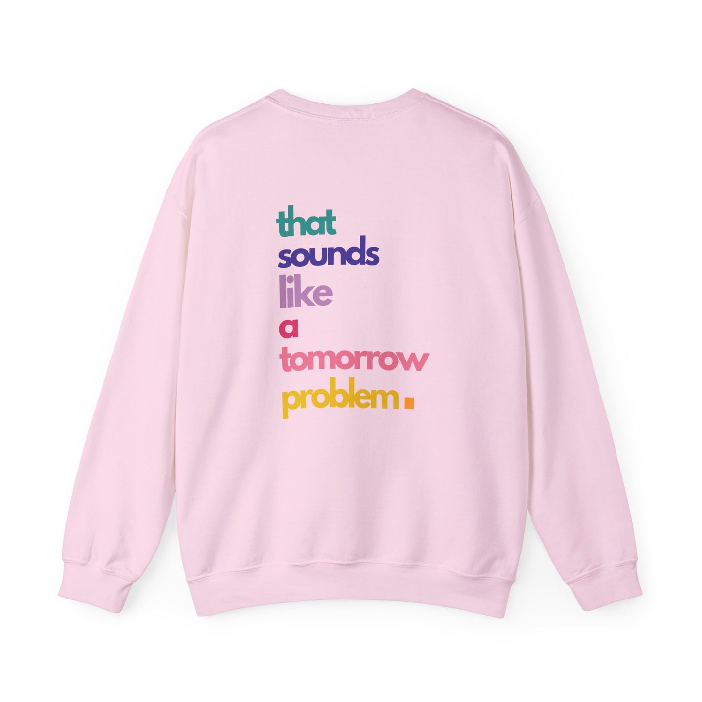 Not Today - Unisex Crewneck Sweatshirt