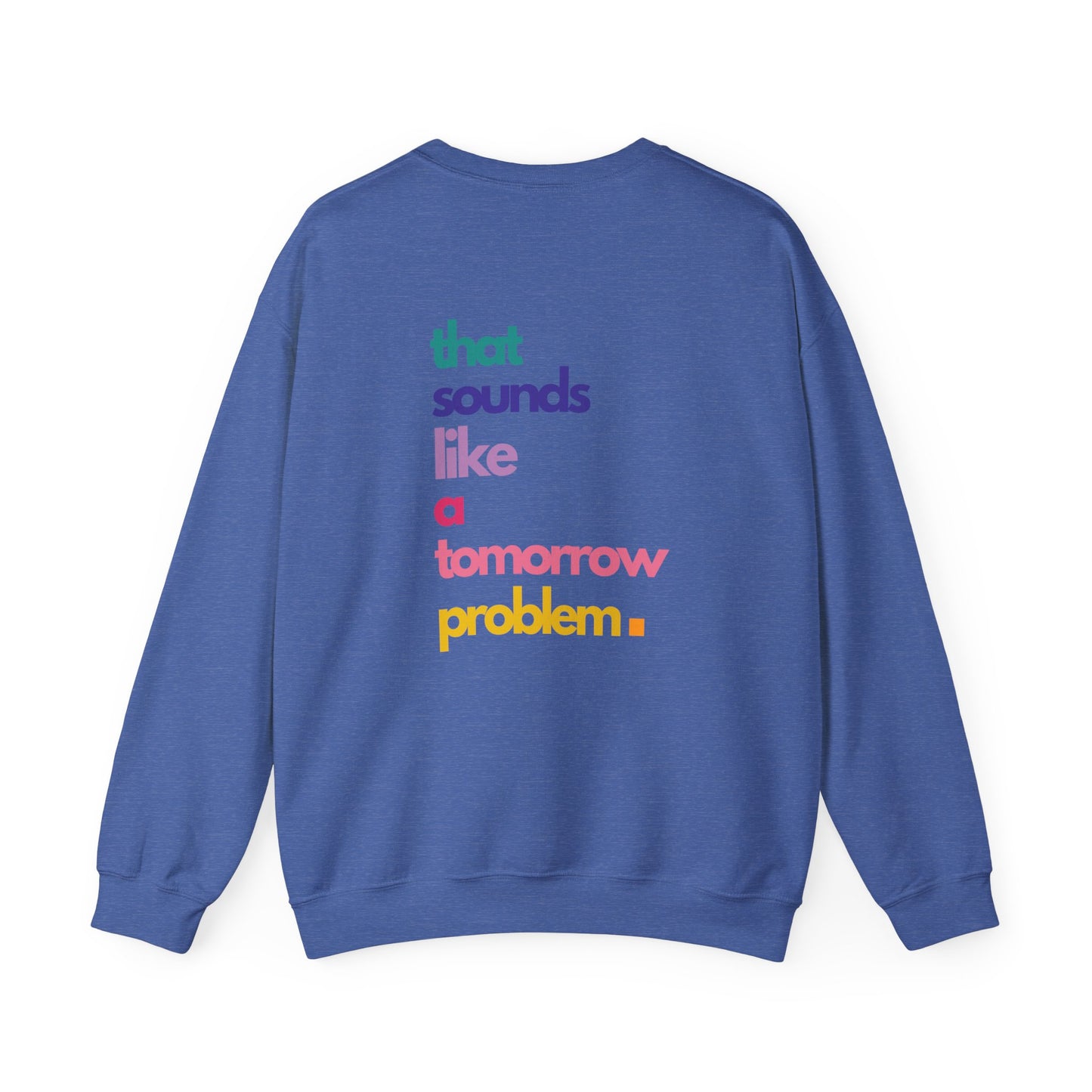 Not Today - Unisex Crewneck Sweatshirt